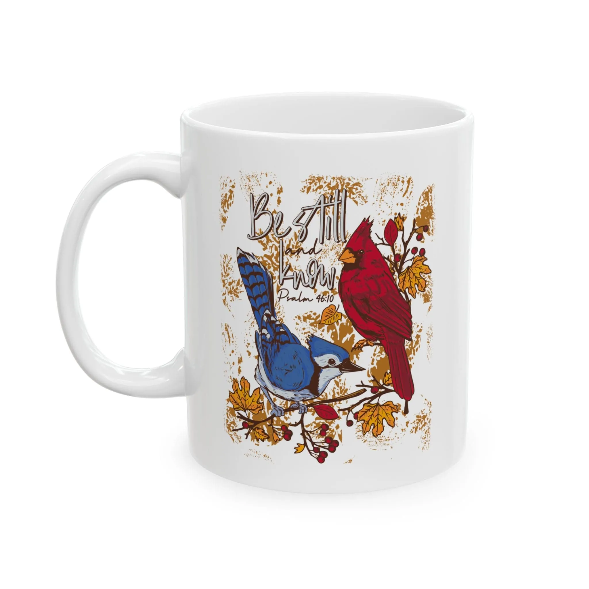 Be Still and Know Cardinal 11oz Mug