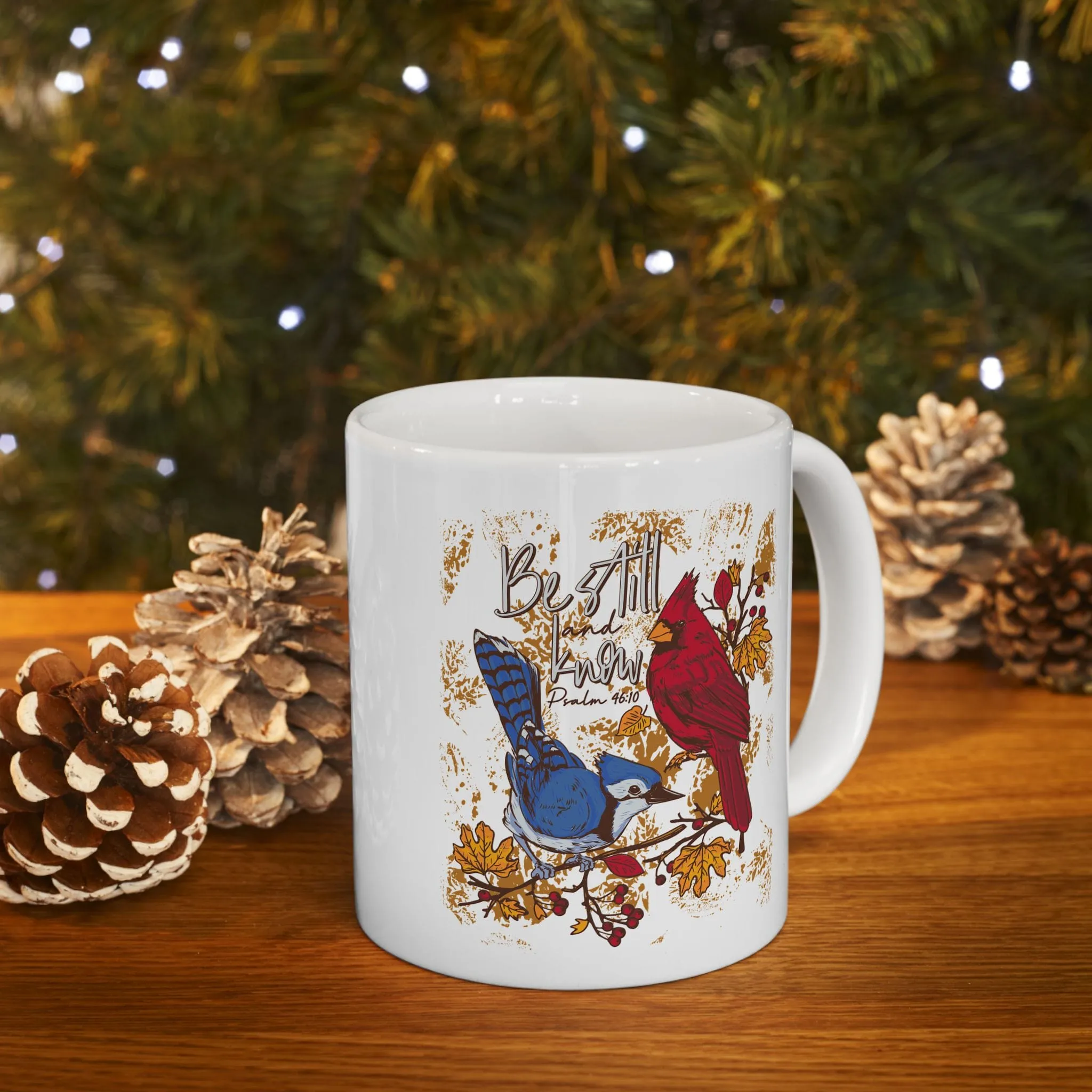 Be Still and Know Cardinal 11oz Mug